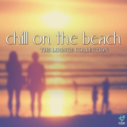 Chill On The Beach - The Lounge Collection