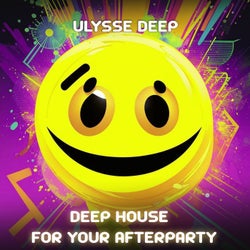 Deep House For Your Afterparty