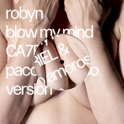 Blow My Mind - CA7RIEL & Paco Amoroso Version