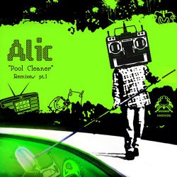 Alic "The Pool Cleaner Remixes Pt.1"
