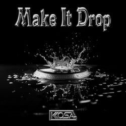 Make It Drop