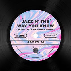 Jazzin' The Way You Know - Francisco Allendes Remix