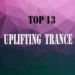 Top 13 Uplifting Trance