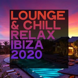 Lounge & Chill Relax Ibiza 2020