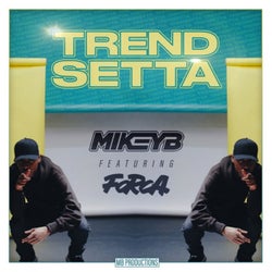 Trend Setta (feat. Forca)