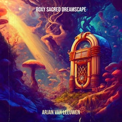 Roxy Sacred Dreamscape