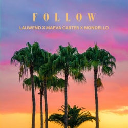 Follow (feat. Lauwend)