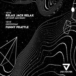 Relax Jack Relax / Funny Prattle