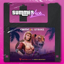 Critical Strike Summer Vice