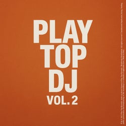 Play Top DJ, Vol. 2 (Unmixed Mode for Deejay, Selected By Valerio M, Tony La Rocca)
