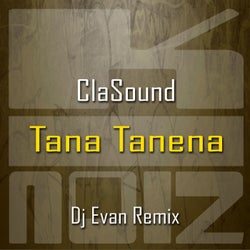 Tana Tanena (Dj Evan Remix)