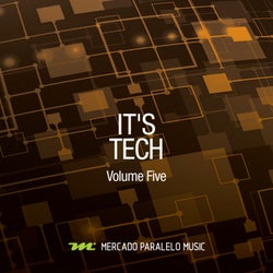 It's Tech, Vol. 05