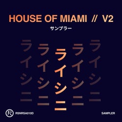 House of Miami V2 (Sampler)