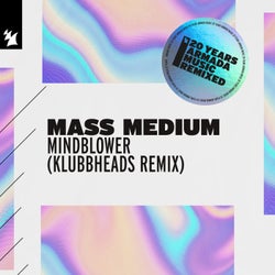 Mindblower - Klubbheads Remix
