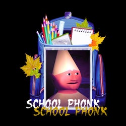 School Phonk