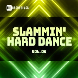 Slammin' Hard Dance, Vol. 03