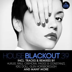 House Blackout Vol. 39