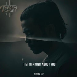 I'm Thinking About You