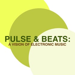 Pulse & Beats: A Vision of Electronic Music