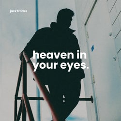 Heaven In Your Eyes