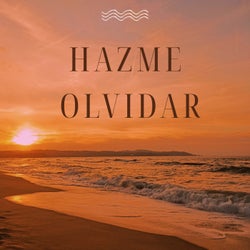 Hazme Olvidar (Extended Mix)