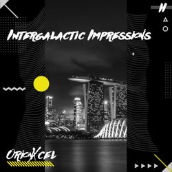 Intergalactic Impressions