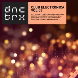 Club Electronica Vol.03 (Deluxe Edition)