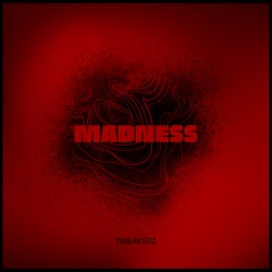 Madness