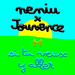 Si tu veux y aller
