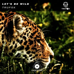 Let's Be Wild