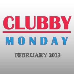 CLUBBY MONDAY CHART FEBRUARY 2013