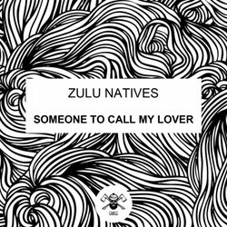 Someone To Call My Lover
