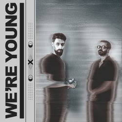 We're Young