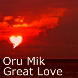 Oru Mik-Great Love