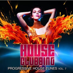 House Clubbing, Vol. 7 (Progressive House Tunes)
