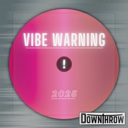 Vibe Warning