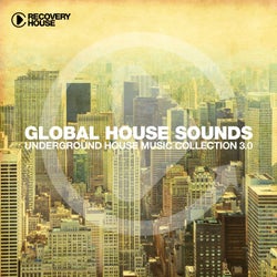 Global House Sounds Vol. 3.0