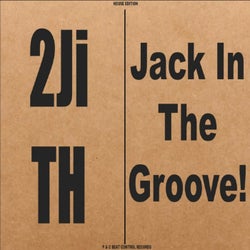 Jack In The Groove!