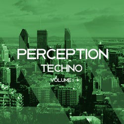 Perception Techno, Vol. 1