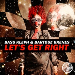 Bartosz Brenes' "Let's Get Right" Chart