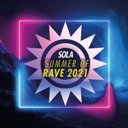 Summer of rave