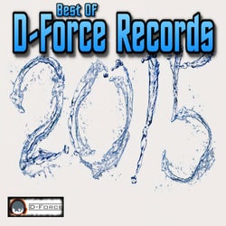 Best of D-Force Records 2015