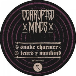 Snake Charmer/Tears of Mankind