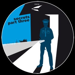 Secrets, Pt. Three