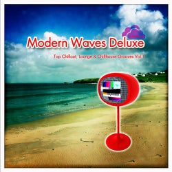 Modern Waves Deluxe - Top Chillout, Lounge & Chillhouse Grooves, Vol.1