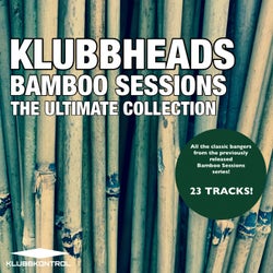 Bamboo Sessions: The Ultimate Collection