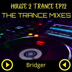 House 2 Trance Ep 12