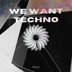 We Want Techno