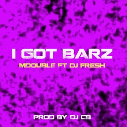 I Got Barz