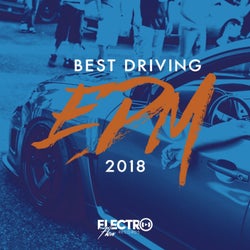 Best Driving EDM 2018